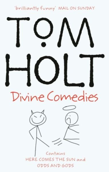 Cover for Tom Holt · Divine Comedies: Omnibus 3 (Paperback Book) (2002)