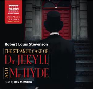 * Strange Case of Dr Jekyll and Mr Hyde - Roy McMillan - Musiikki - Naxos Audiobooks - 9781843794455 - maanantai 3. lokakuuta 2011