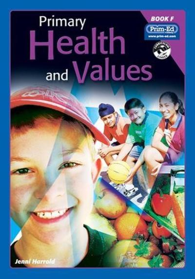 Cover for Jenni Harrold · Primary Health and Values : Ages 10-11 Years Bk. F (Pocketbok) (2006)