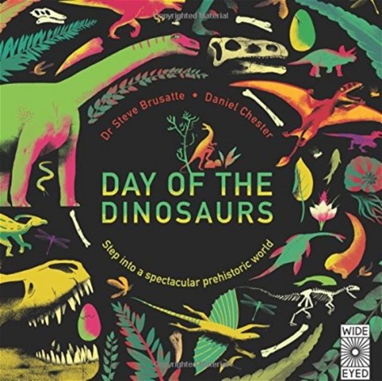 Cover for Steve Brusatte · Day of the Dinosaurs: Step into a spectacular prehistoric world (Innbunden bok) [Us edition] (2016)