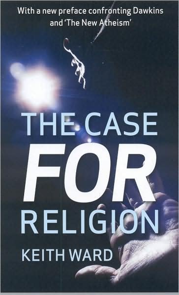 Cover for Keith Ward · The Case for Religion (Paperback Book) [New edition] (2008)