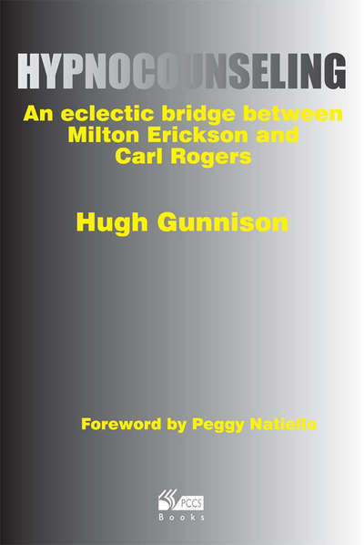 Cover for Hugh Gunnison · Hypnocounseling: An Eclectic Bridge Between Milton Erickson and Carl Rogers (Paperback Book) (2003)