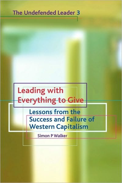 Cover for Walker · Leading with Everything to Give (Vo (Pocketbok) (2008)