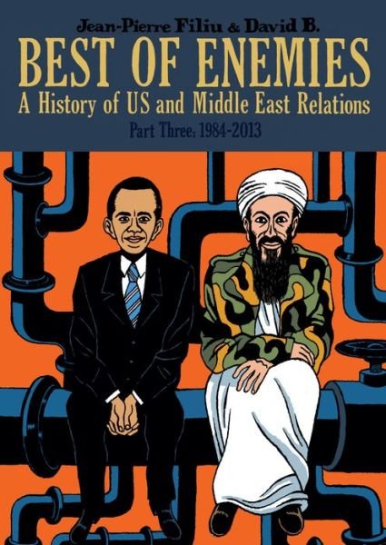 Cover for Jean-pierre Filiu · Best of Enemies: A History of US and Middle East Relations: Part Three: 1984-2013 (Hardcover bog) (2018)