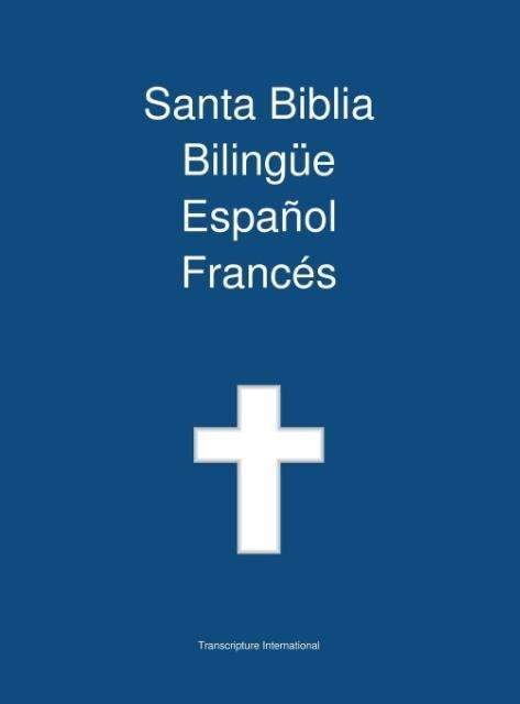 Cover for Transcripture International · Santa Biblia Bilingue Espanol Frances (Hardcover bog) [Spanish edition] (2013)