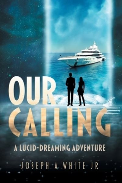 Our Calling - Joseph A. White Jr - Books - AIA Publishing - 9781922329455 - June 16, 2023
