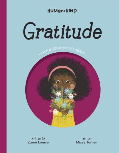 Human Kind: Gratitude - Zanni Louise - Books - Five Mile - 9781922514455 - October 15, 2021