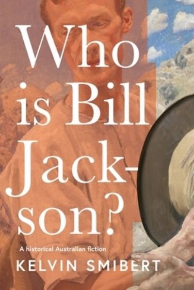 Cover for Kelvin Smibert · Who is Bill Jackson? (Paperback Book) (2021)