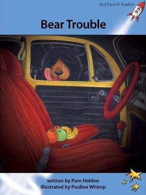 Red Rocket Readers: Advanced Fluency 4 Fiction Set A: Bear Trouble - Pam Holden - Books - Flying Start Books Ltd - 9781927197455 - December 18, 2012