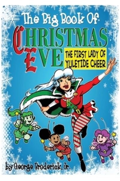 George Broderick · The Big Book Of Christmas Eve (Hardcover Book) (2019)