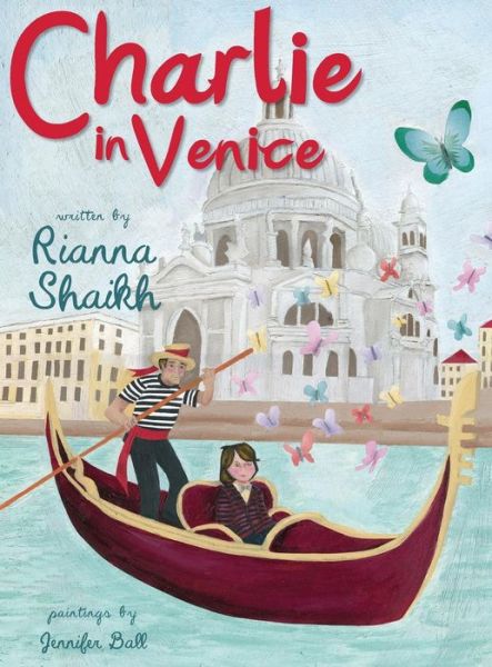 Cover for Rianna Shaikh · Charlie in Venice (Hardcover Book) (2013)