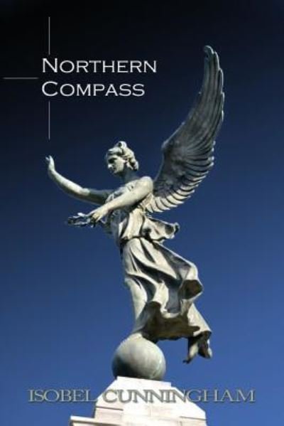 Cover for Isobel Cunningham · Northern Compass (Paperback Bog) (2015)
