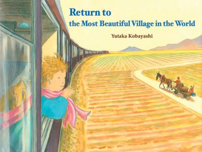 Cover for Yutaka Kobayashi · Return to the Most Beautiful Village in the World - Yamo's Village (Gebundenes Buch) (2023)