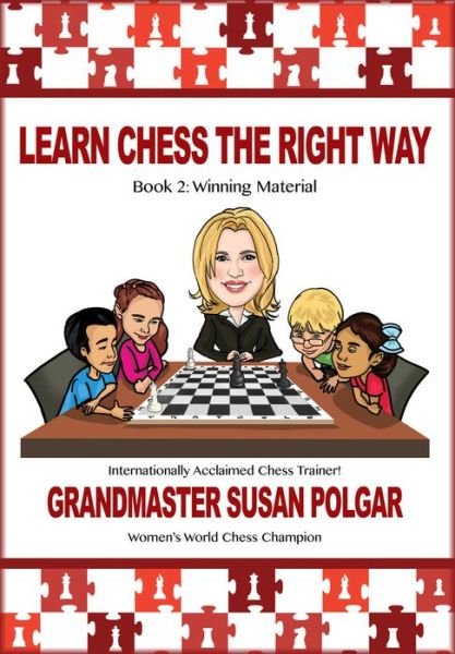 Cover for Susan Polgar · Learn Chess the Right Way (Paperback Book) (2016)