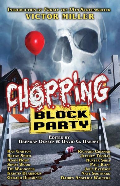 Cover for Ray Garton · Chopping Block Party : An Anthology of Suburban Terror (Paperback Book) (2017)