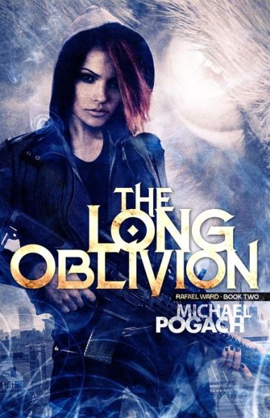 Cover for Michael Pogach · The Long Oblivion (Paperback Book) (2018)