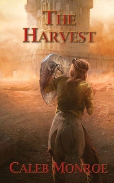 Cover for Caleb Monroe · The Harvest (Paperback Book) (2021)