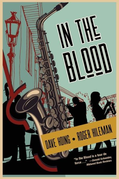 In The Blood - David Hoing - Books - Penmore Press LLC - 9781950586455 - August 18, 2020