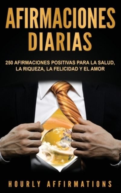 Cover for Hourly Affirmations · Afirmaciones Diarias (Inbunden Bok) (2019)