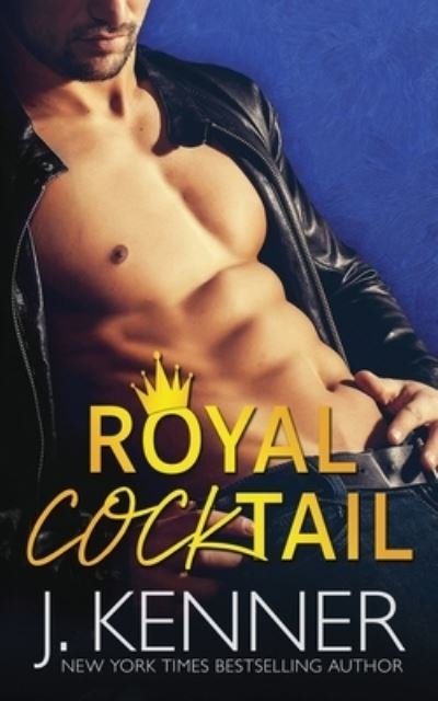 Royal Cocktail - J. Kenner - Books - Martini & Olive - 9781953572455 - November 19, 2021