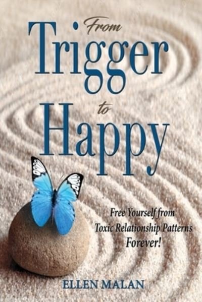 Cover for Ellen Malan · From Trigger to Happy (Book) (2022)
