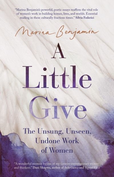 Cover for Marina Benjamin · Little Give (Book) (2023)
