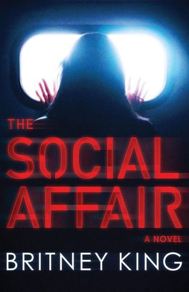 Cover for Britney King · The Social Affair (Paperback Book) (2018)