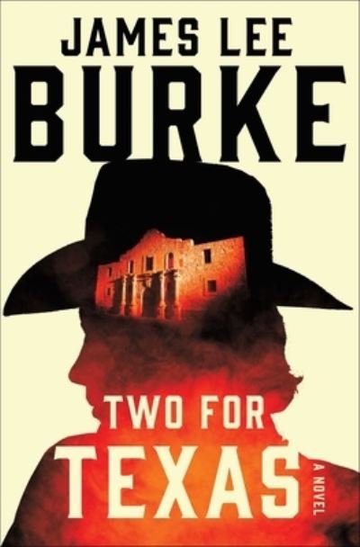Cover for James Lee Burke · Two for Texas - A Holland Family Novel (Paperback Book) (2021)