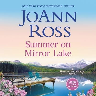 Summer on Mirror Lake - JoAnn Ross - Music - Harlequin Books - 9781982646455 - June 11, 2019