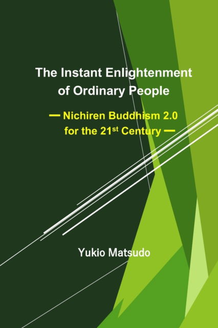 Cover for Matsudo Yukio Matsudo · The Instant Enlightenment of Ordinary People (Paperback Book) (2018)