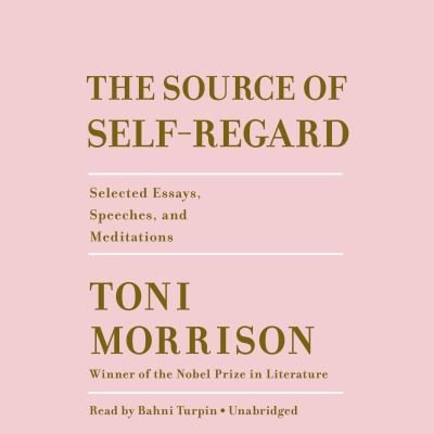 Cover for Toni Morrison · The Source of Self-Regard: Selected Essays, Speeches, and Meditations (Lydbok (CD)) (2019)