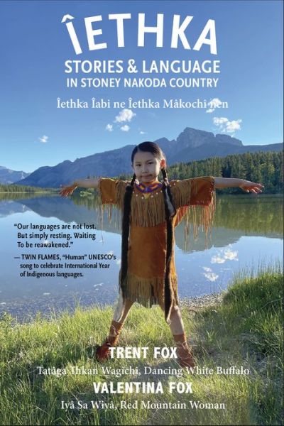 Cover for Trent Fox · ?ethka: Stories and Language in Stoney Nakoda Country (Paperback Book) (2024)