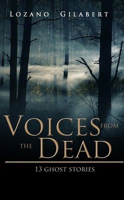 Cover for Lozano Gilabert · Voices from the Dead (Paperback Book) (2020)