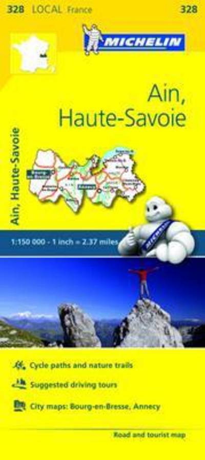 Ain, Haute-Savoie - Michelin Local Map 328: Map - Michelin - Bøger - Michelin Editions des Voyages - 9782067210455 - 1. april 2016