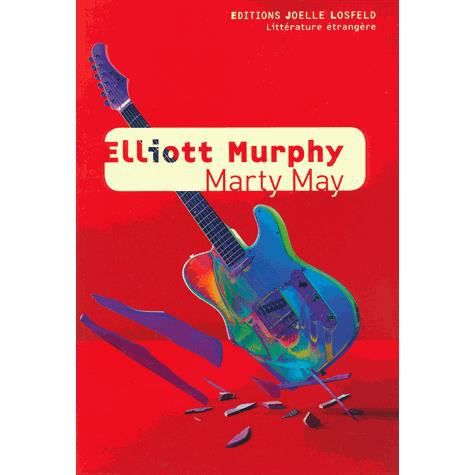 Marty May  (in French) - Elliott Murphy - Merchandise - Gallimard-Jeunesse - 9782072483455 - 6. mars 2013