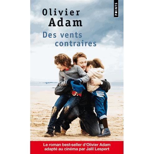 Cover for Olivier Adam · Des Vents Contraires (Paperback Book) (2010)