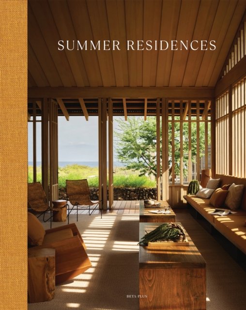 Summer Residences - Residences (Hardcover Book) (2024)