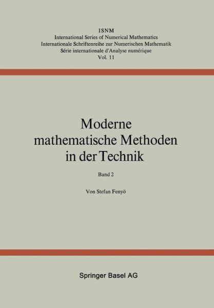 Cover for Fenyoe · Moderne Mathematische Methoden in Der Technik: Band 2 - International Numerical Mathematics (Paperback Book) [Softcover Reprint of the Original 1st 1971 edition] (2014)