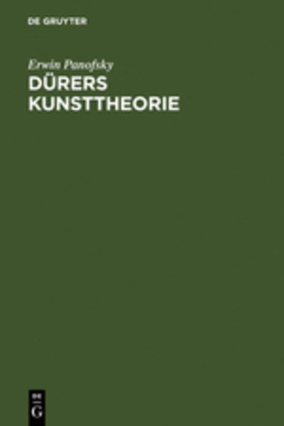 Cover for Erwin Panofsky · Durers Kunsttheorie: Vornehmlich in Ihrem Verhaltnis Zur Kunsttheorie Der Italiener (Hardcover Book) [German edition] (2015)