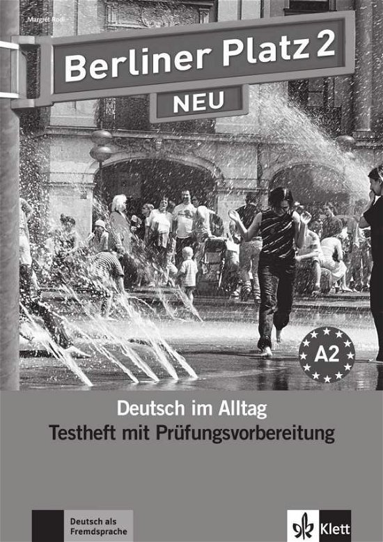 Berliner Platz NEU: Testheft 2 mit CD - Margret Rodi - Books - Klett (Ernst) Verlag,Stuttgart - 9783126060455 - February 1, 2011