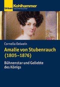 Cover for Oelwein · Amalie von Stubenrauch (1805-18 (Buch) (2020)