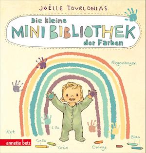 Cover for Joëlle Tourlonias · Die kleine Mini-Bibliothek der Farben: Ein farbenfrohes Pappbilderbuch für Kinder ab 24 Monaten (Die Mini-Bibliothek der Wörter) (Bok) (2024)