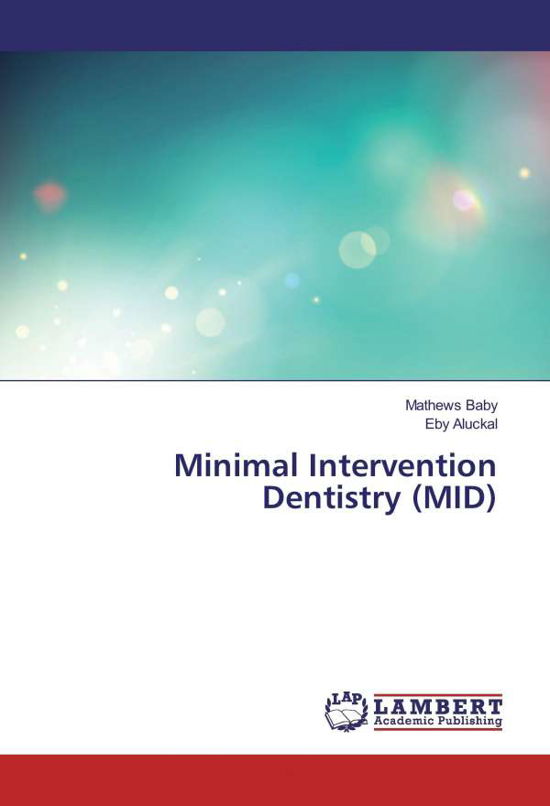 Minimal Intervention Dentistry (MI - Baby - Livres -  - 9783330348455 - 