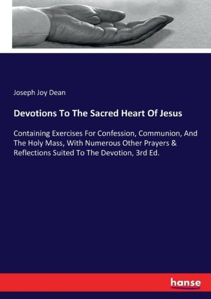 Devotions To The Sacred Heart Of J - Dean - Böcker -  - 9783337349455 - 19 oktober 2017