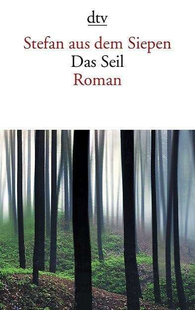 Cover for Stefan aus dem Siepen · Das Seil (Paperback Book) (2014)