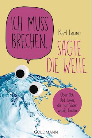 Cover for Karl Lauer · Ich muss brechen, sagte die Welle (Book) (2025)