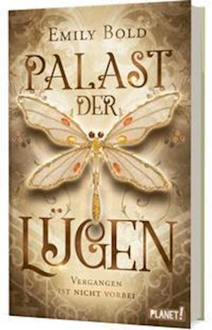 Cover for Emily Bold · Palast der Lügen 1: Vergangen ist nicht vorbei (Hardcover Book) (2022)