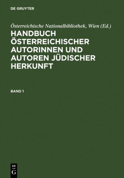Cover for Handbuch OEsterreichischer Autorinnen Und Autoren Judischer Herkunft: 18. Bis 20. Jahrhundert (Hardcover Book) [Reprint 2011 edition] (2002)