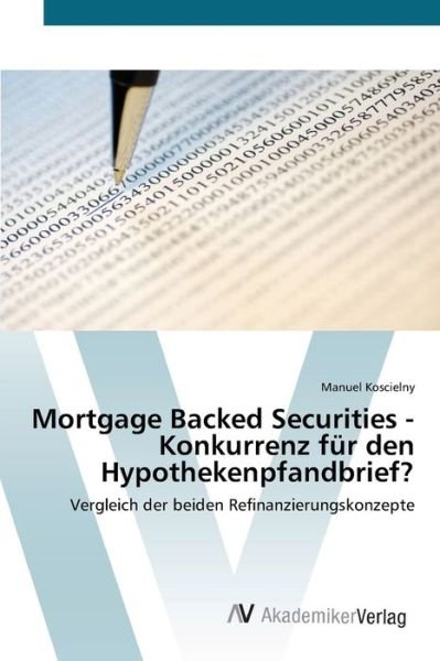 Cover for Koscielny · Mortgage Backed Securities - (Book) (2012)