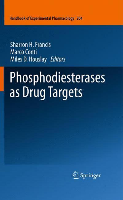 Cover for Sharron H Francis · Phosphodiesterases as Drug Targets - Handbook of Experimental Pharmacology (Paperback Book) [2011 edition] (2013)